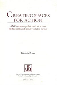 Creating Spaces For Action (Paperback)