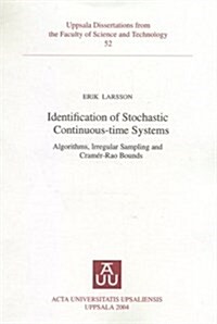 Identification of Stochastic Continuous-Time Systems (Paperback)