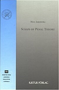 Scraps Of Penal Theory (Hardcover)