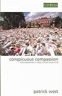 Conspicuous Compassion (Paperback)