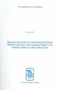 Genetic Analysis Of Herpesvirus Entry Receptors And Host Susceptibility To Herpes Simplex Virus Infection (Paperback)