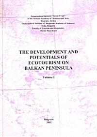 Development & Potentials of Ecotourism on Balkan Peninsula (Paperback, Illustrated)