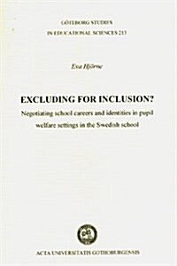 Excluding for Inclusion? (Paperback)