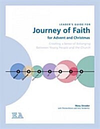 Journey of Faith for Advent And Christmas (Paperback, Leaders Guide)