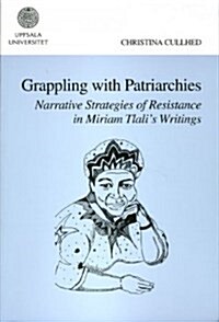 Grappling With Patriarchies (Paperback)