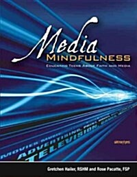 Media Mindfulness (Paperback, Spiral)