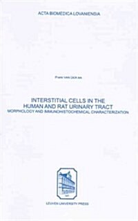 Interstitial Cells in the Human & Rat Urinary Tract (Paperback)