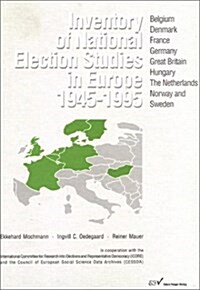 Inventory of National Election Studies in Europe, 1945-1995 (Hardcover)