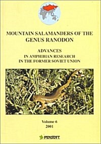 Mountain Salamanders of the Genus Ranodon (Paperback)