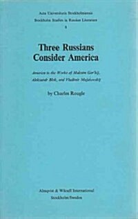 Three Russians Consider America (Paperback)