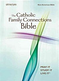 The Catholic Family Connections Bible (Paperback, LEA)