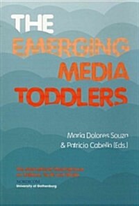 Emerging Media Toddlers (Paperback)