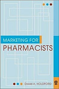 Marketing for Pharmacists (Paperback)