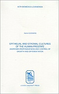 Epithelial & Stromal Cultures of the Human Prostrate (Paperback)
