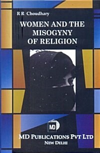 Women & the Misogyny of Religion (Hardcover)