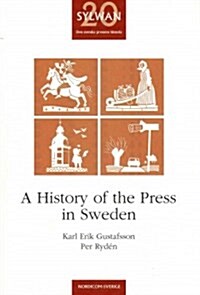 A History of the Press in Sweden (Paperback)