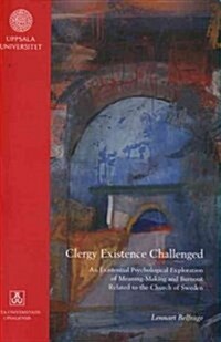 Clergy Existence Challenged (Paperback)