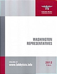 Washington Representatives Fall 2012 (Paperback, 42th)