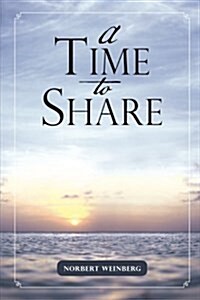 A Time to Share (Paperback)