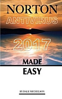 Norton AntiVirus 2017: Made Easy (Paperback)
