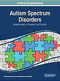 Autism Spectrum Disorders: Breakthroughs in Research and Practice (Hardcover)