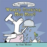What's Cooking, Moo Moo? (Hardcover)