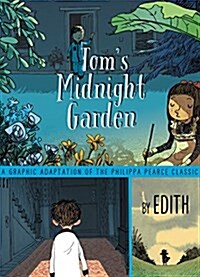Toms Midnight Garden Graphic Novel (Hardcover)
