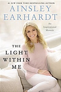 The Light Within Me: An Inspirational Memoir (Hardcover)
