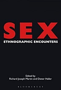 Sex : Ethnographic Encounters (Paperback)