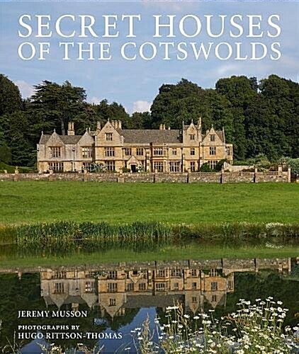 Secret Houses of the Cotswolds (Hardcover)