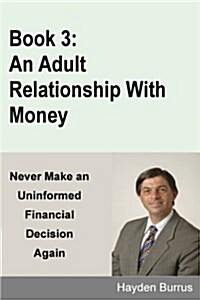 An Adult Relationship With Money (Paperback)