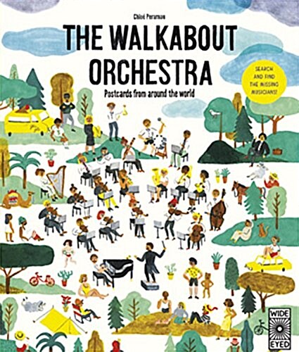 The Walkabout Orchestra : Postcards from around the world (Hardcover)