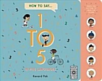 How to Count 1 to 5 in Five Languages (Board Book, First Edition, New Edition)