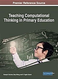 Teaching Computational Thinking in Primary Education (Hardcover)