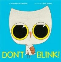 Don't Blink! (Library Binding)