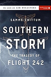Southern Storm: The Tragedy of Flight 242 (Hardcover)