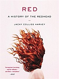 Red: A History of the Redhead (Paperback)