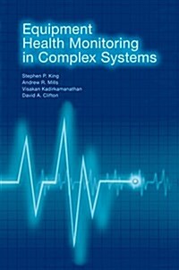 Equipment Health Monitoring in Complex Systems (Hardcover)