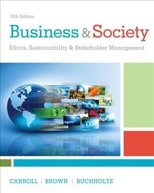 Business & Society + Mindtap Management, 1 Term 6 Months Access Card (Hardcover, 10th, PCK)