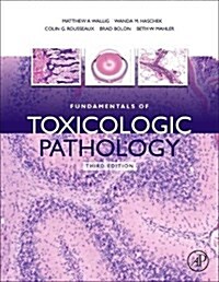 [중고] Fundamentals of Toxicologic Pathology (Hardcover, 3)