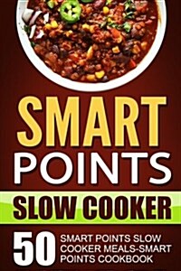 Smart Points Slow Cooker (Paperback)