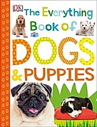 The Everything Book of Dogs and Puppies (Paperback)