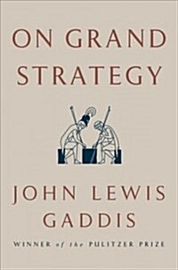 [중고] On Grand Strategy (Hardcover)