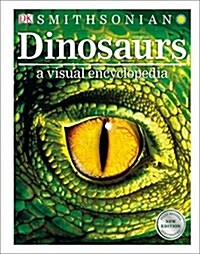 Dinosaurs: A Visual Encyclopedia, 2nd Edition (Hardcover)