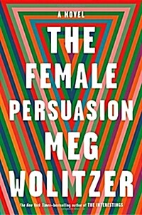 The Female Persuasion (Hardcover)