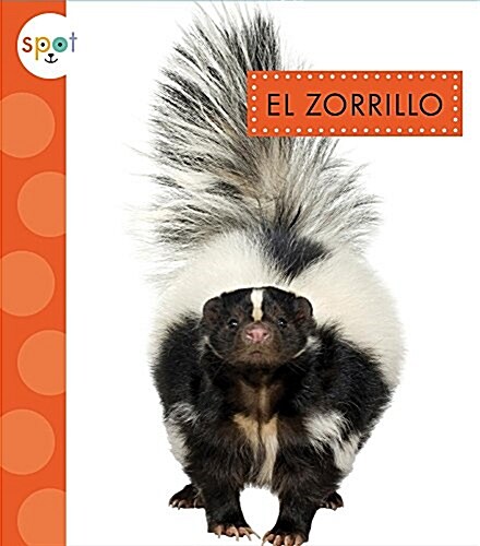 El Zorrillo (Skunks) (Hardcover)