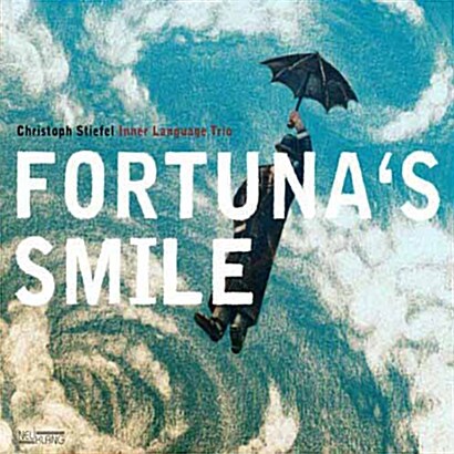 [수입] Christoph Stiefel - Fortunas Smile