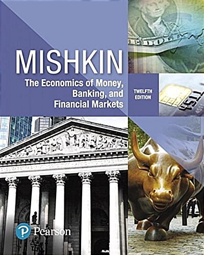 The Economics of Money, Banking and Financial Markets (Hardcover, 12)