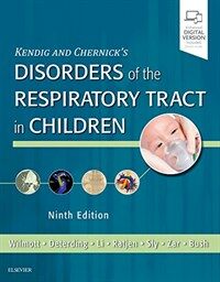 Kendig's disorders of the respiratory tract in children / 9th ed