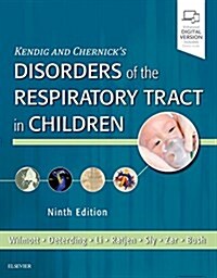 Kendigs Disorders of the Respiratory Tract in Children (Hardcover, 9)